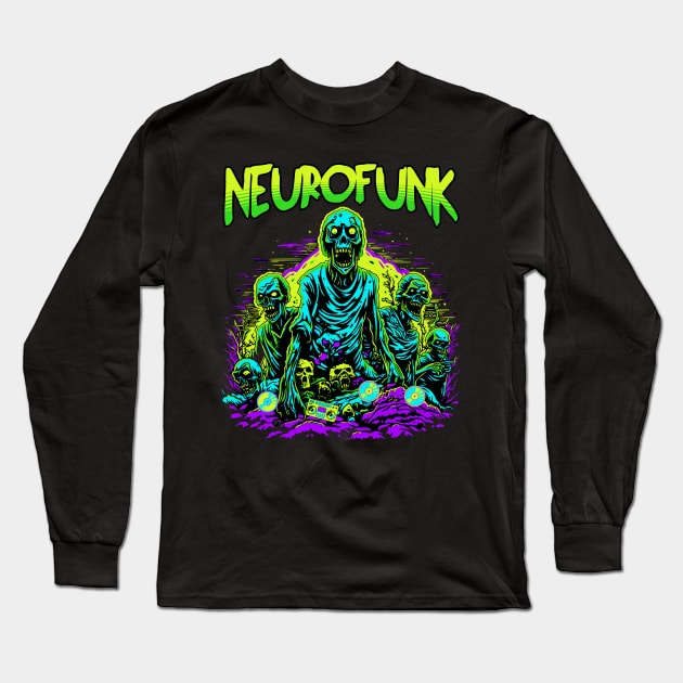 NEUROFUNK - DNB Raveyard Long Sleeve T-Shirt by DISCOTHREADZ 